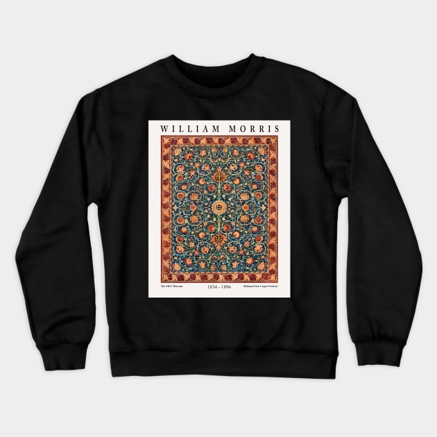 William Morris Exhibition Design Holland Park Carpet Pattern Crewneck Sweatshirt by VanillaArt